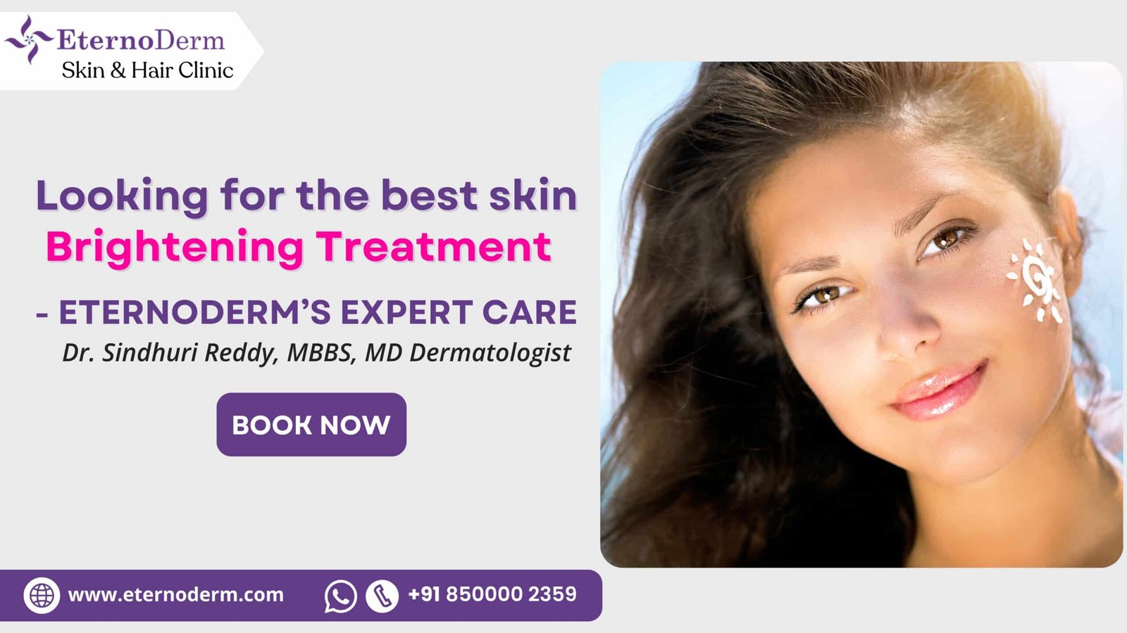 Skin brightening treatment at EternoDerm Skin & Hair Clinic by Dr Sindhuri Reddy dermatologist in Miyapur